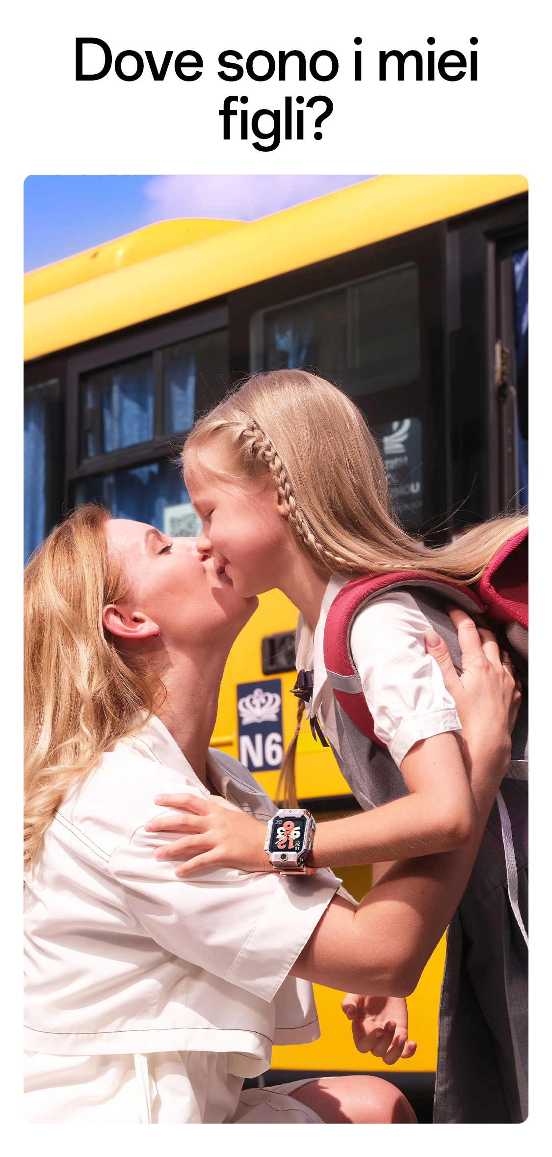 imoo Smartwatch X10 Roségold: Mutter küsst Tochter vor Schulbus, Sicherheit für Eltern. Produktseite.