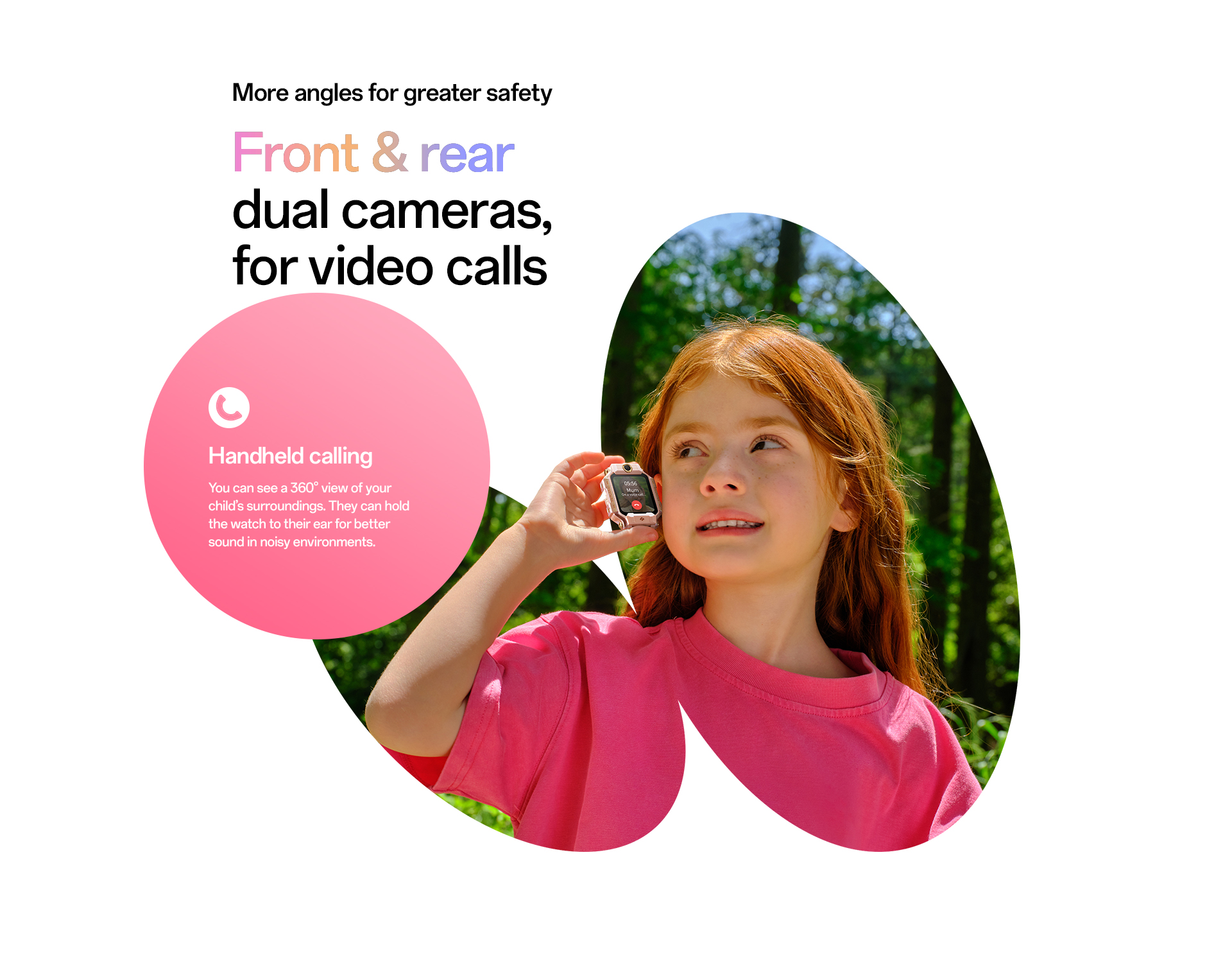Handheld calling, 360 degree surroundings view, better sound