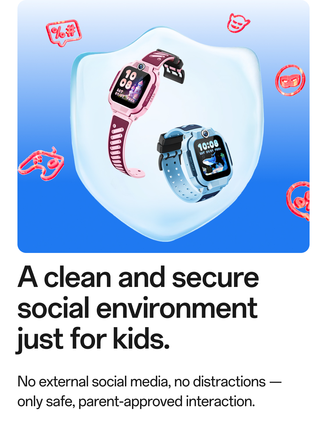 No external social media safe parent approved interaction