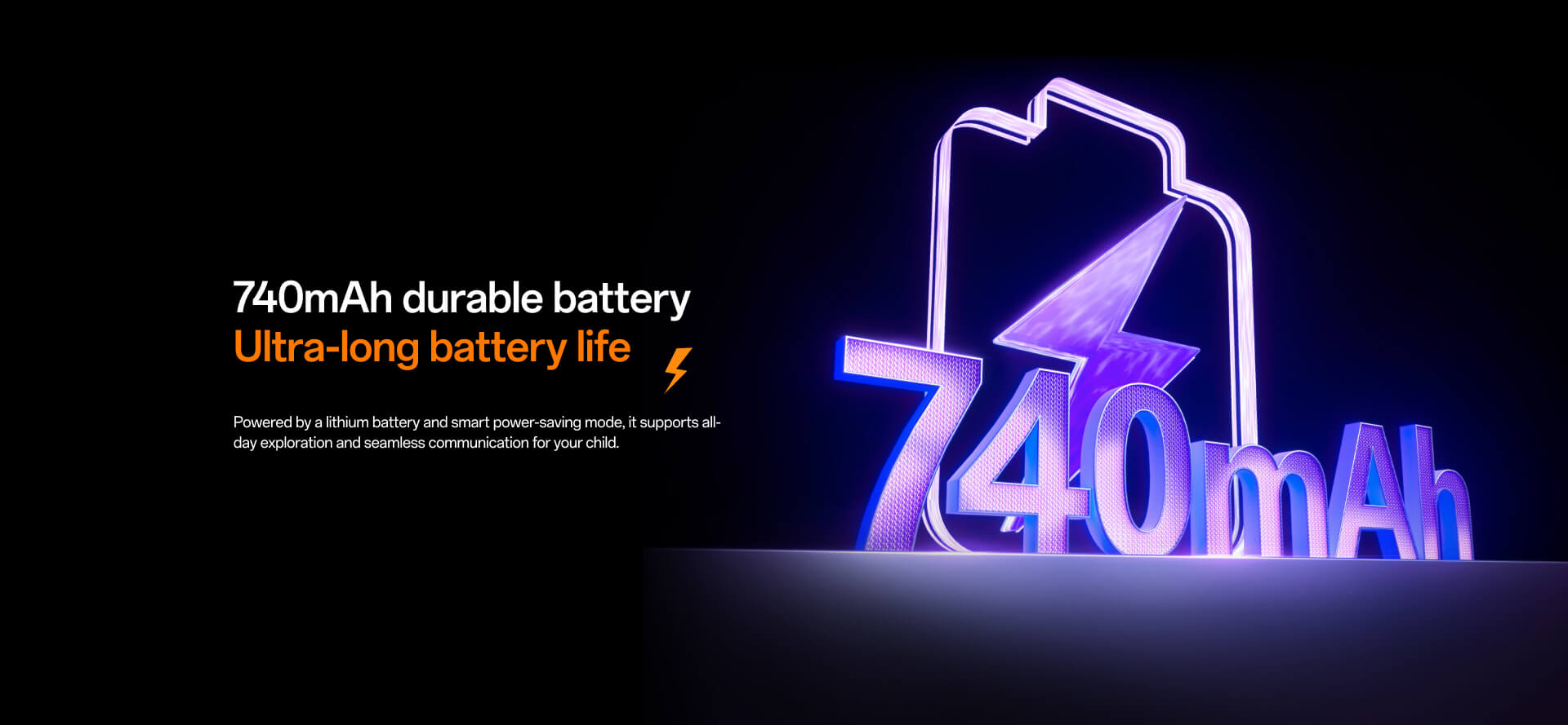 740mAh durable battery ultra-long battery life smart power saving