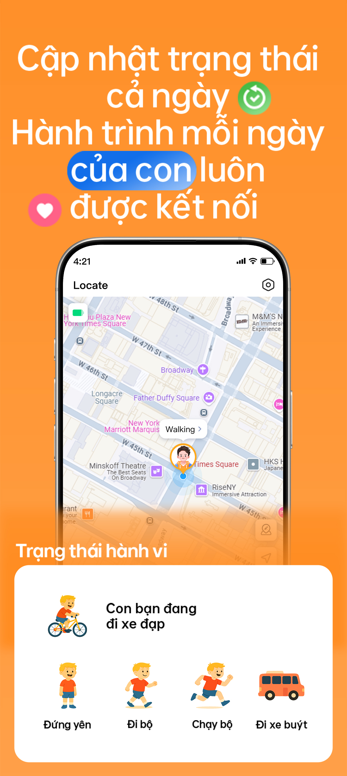 Cập nhật trạng thái cả ngày Hành trình mỗi ngày của con luôn được kết nối Trạng thái hành vi